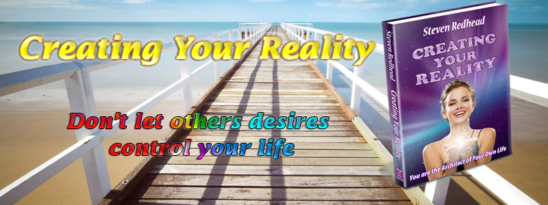 Creating Your Reality